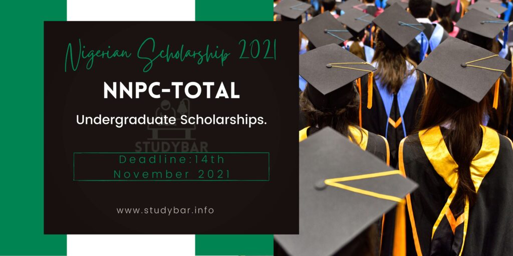 Nigerian Scholarship 2021 NNPC-Total Undergraduate Scholarships.