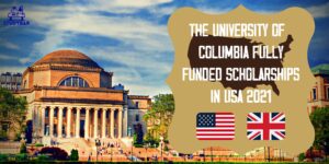 The University of Columbia Fully Funded Scholarships In USA 2021 (1)