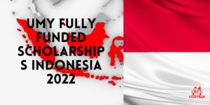 UMY Fully Funded Scholarships Indonesia 2022