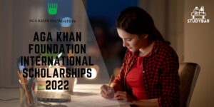 Aga Khan Foundation International Scholarships 2022