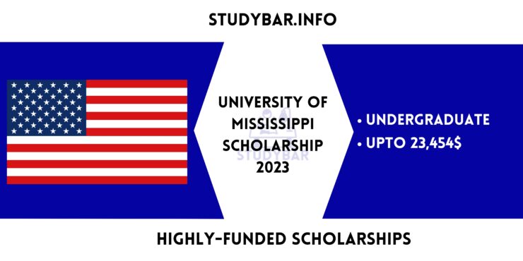 University Of Mississippi Scholarship 2023