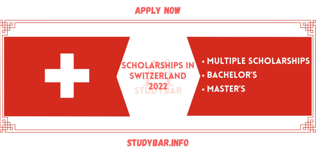 Scholarships In Switzerland 2022