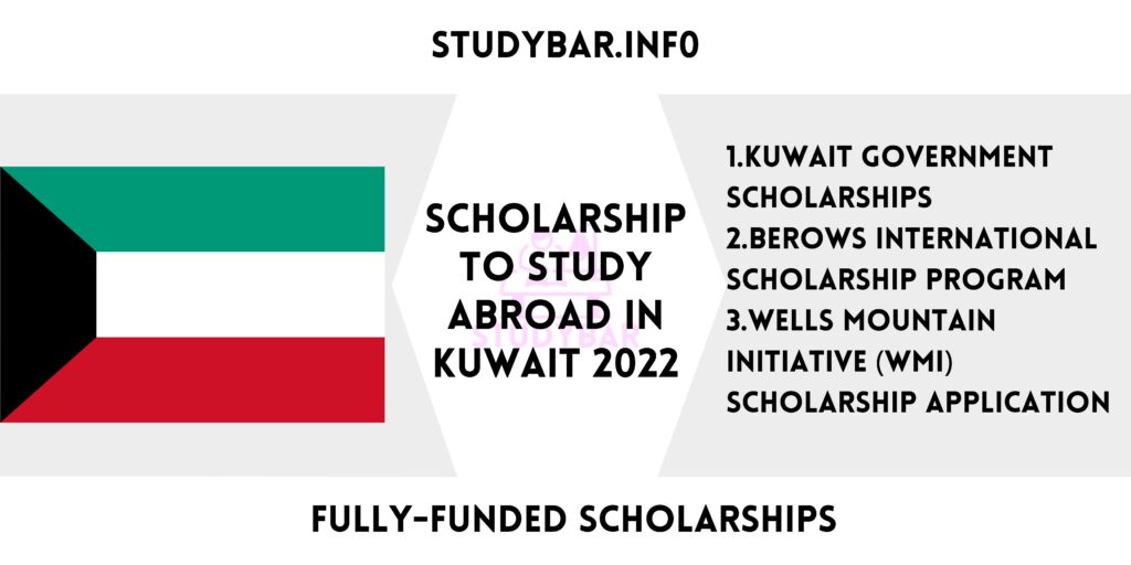 Scholarship To Study Abroad In Kuwait 2022