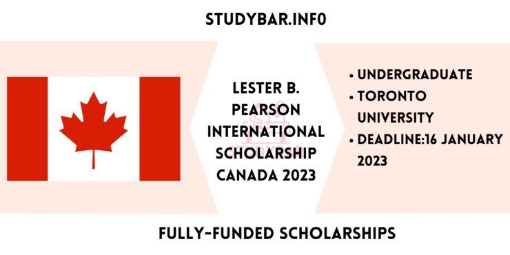 Lester B. Pearson International scholarship Canada 2023
