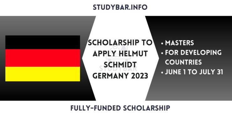 Scholarship To Apply Helmut Schmidt Germany 2023