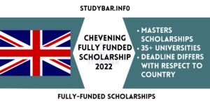 Chevening Scholarship 2022 | Fully Funded