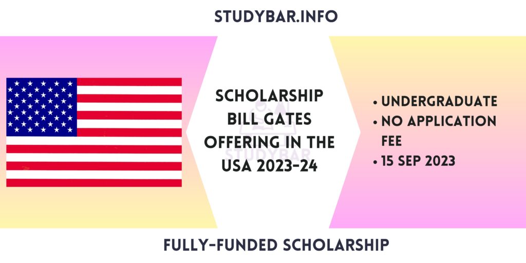 Scholarship Bill Gates Offering In The USA 2023-24