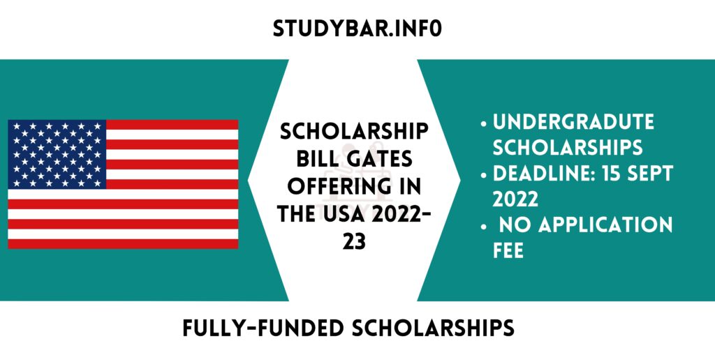 Scholarship Bill Gates Offering In The USA 2022-23