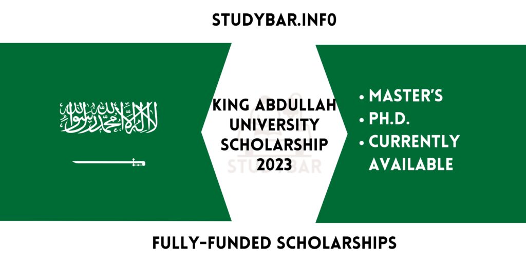 King Abdullah University Scholarship 2023