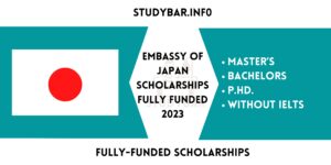 Embassy of Japan Scholarships Fully Funded 2023