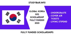 Global Korea GKS Scholarship Fully Funded 2023