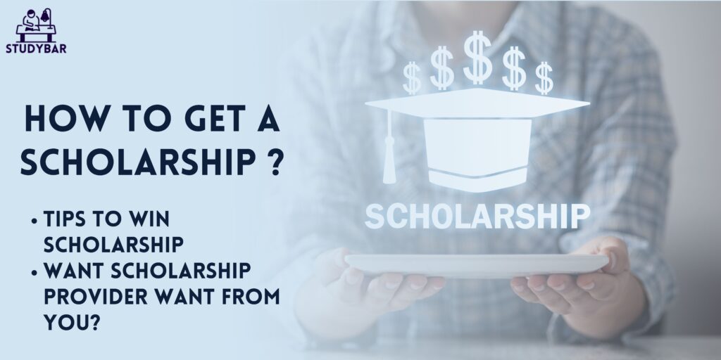 How To Get a Scholarship ?