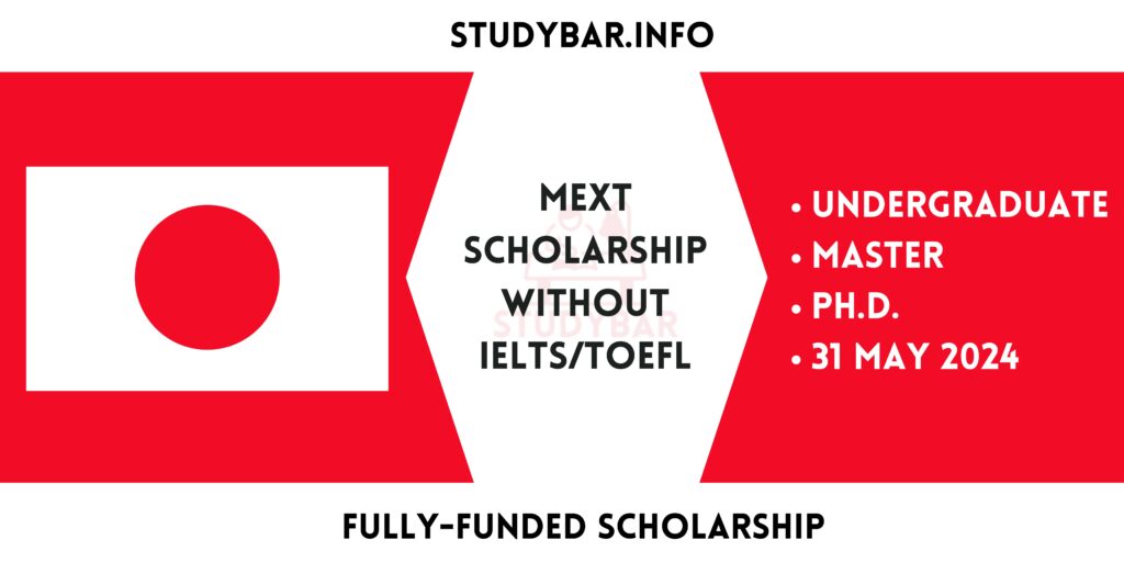 MEXT Scholarship Without IELTS/TOEFL