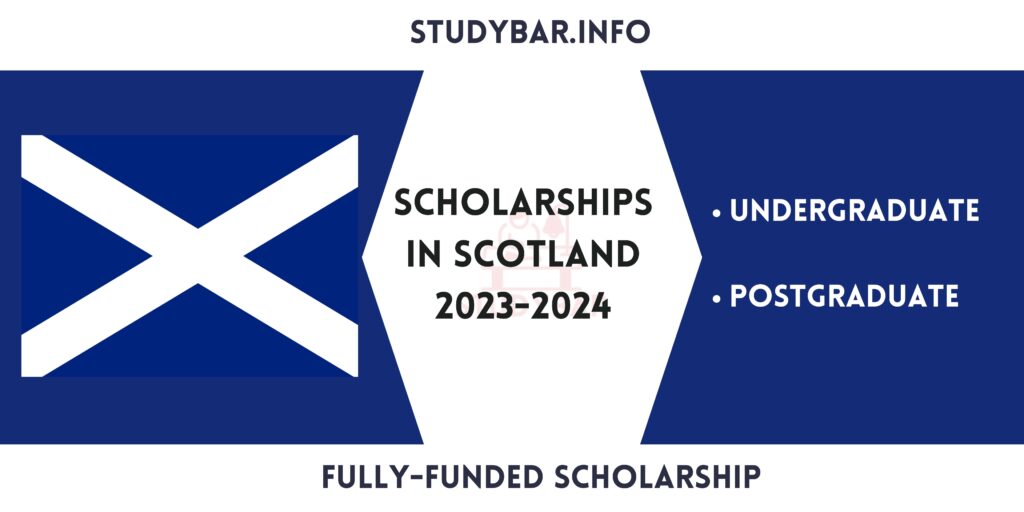 Scholarships in Scotland 2023-2024