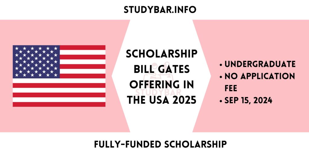 Scholarship Bill Gates Offering In The USA 2025