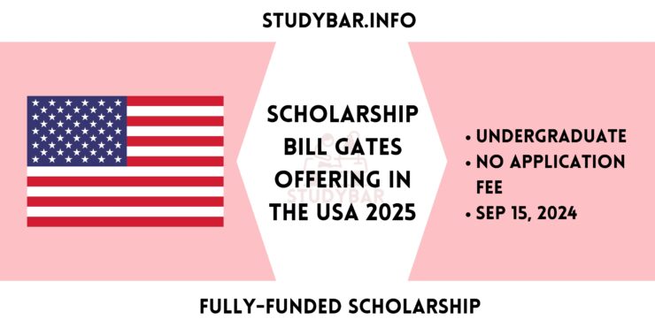 Scholarship Bill Gates Offering In The USA 2025