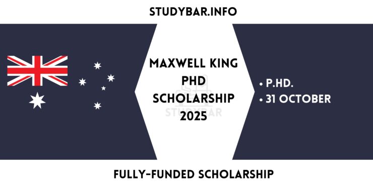 Maxwell King PhD Scholarship 2025